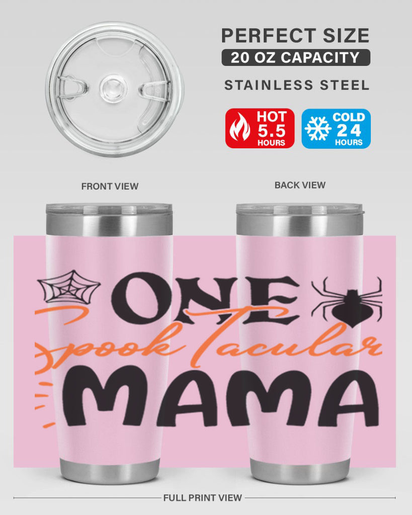 one spooktacular mama 110#- halloween- Tumbler