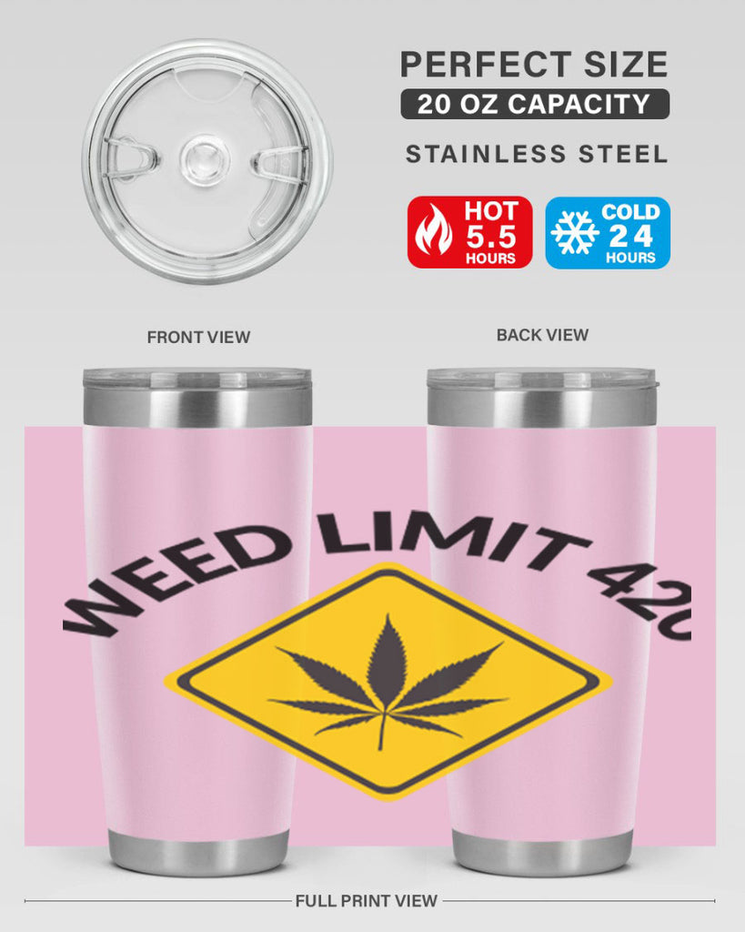 weed limit 420 a 290#- marijuana- Tumbler