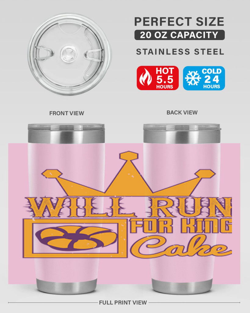 will run for king cake 28#- mardi gras- Tumbler