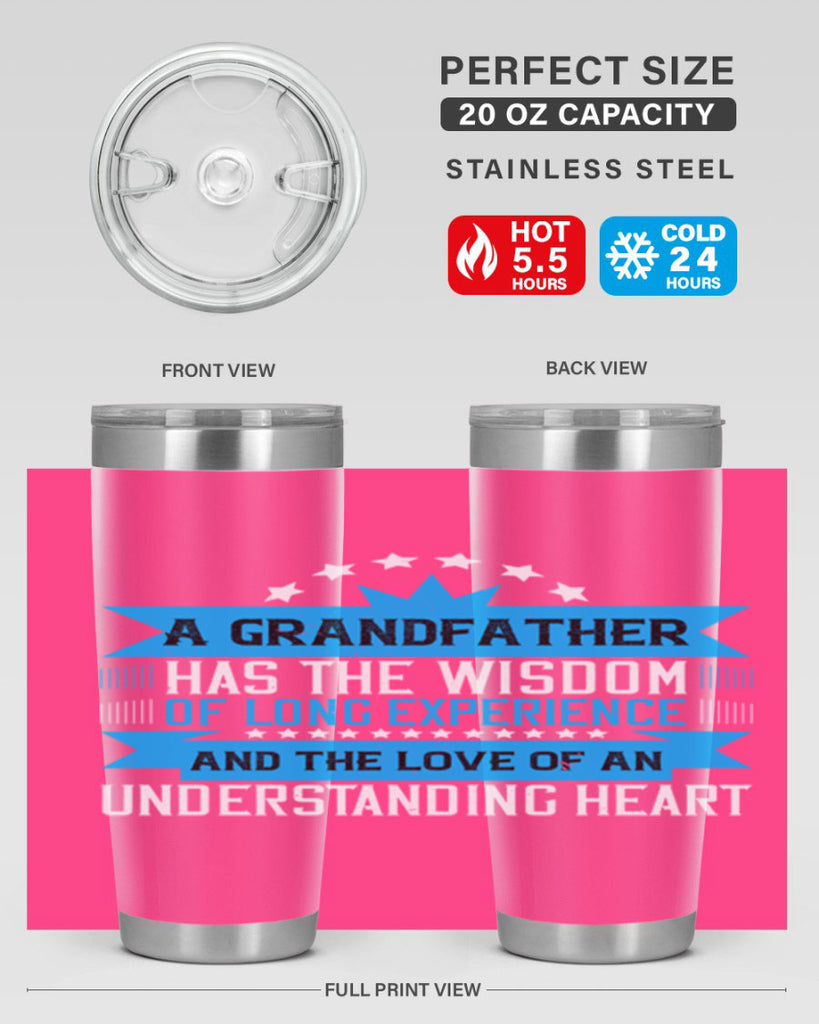 A grandfather has the wisdom of long experience 133#- grandpa - papa- Tumbler