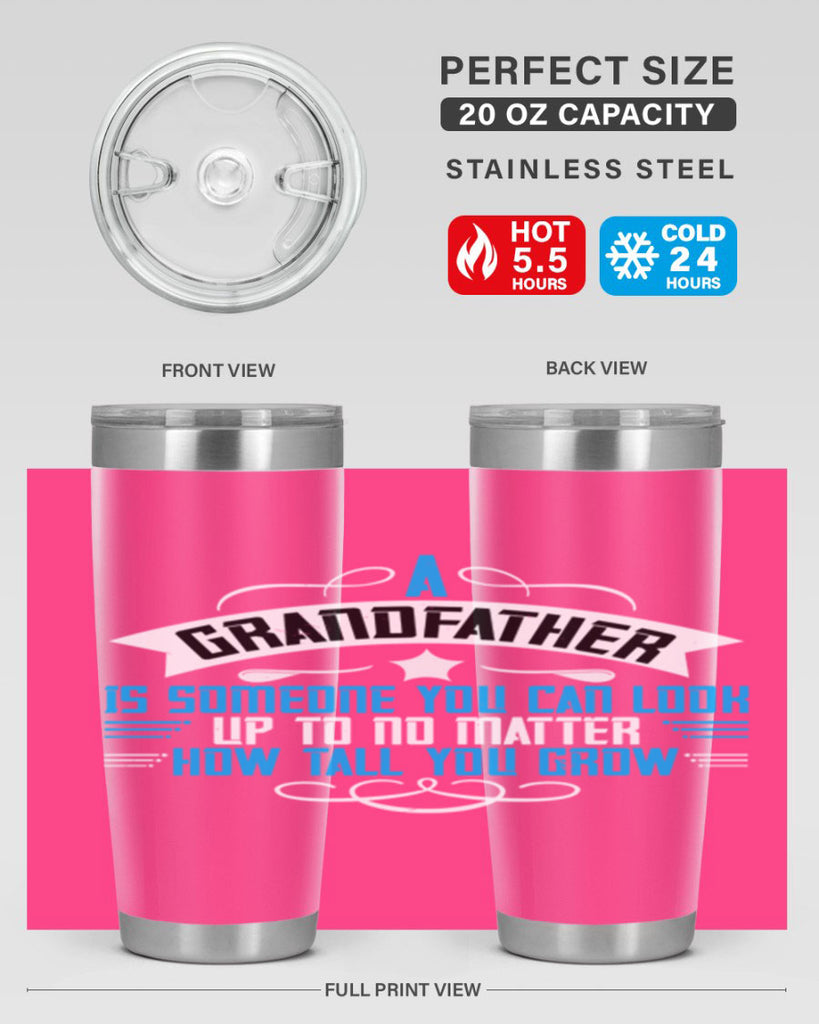 A grandfather is someone you can look up to no matter how tall you gro 72#- grandpa - papa- Tumbler