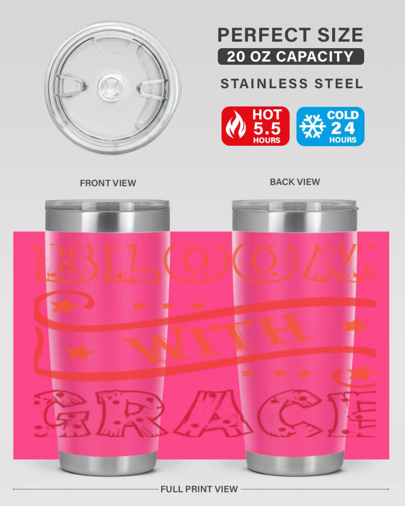 Bloom with grace  89#- spring- Tumbler