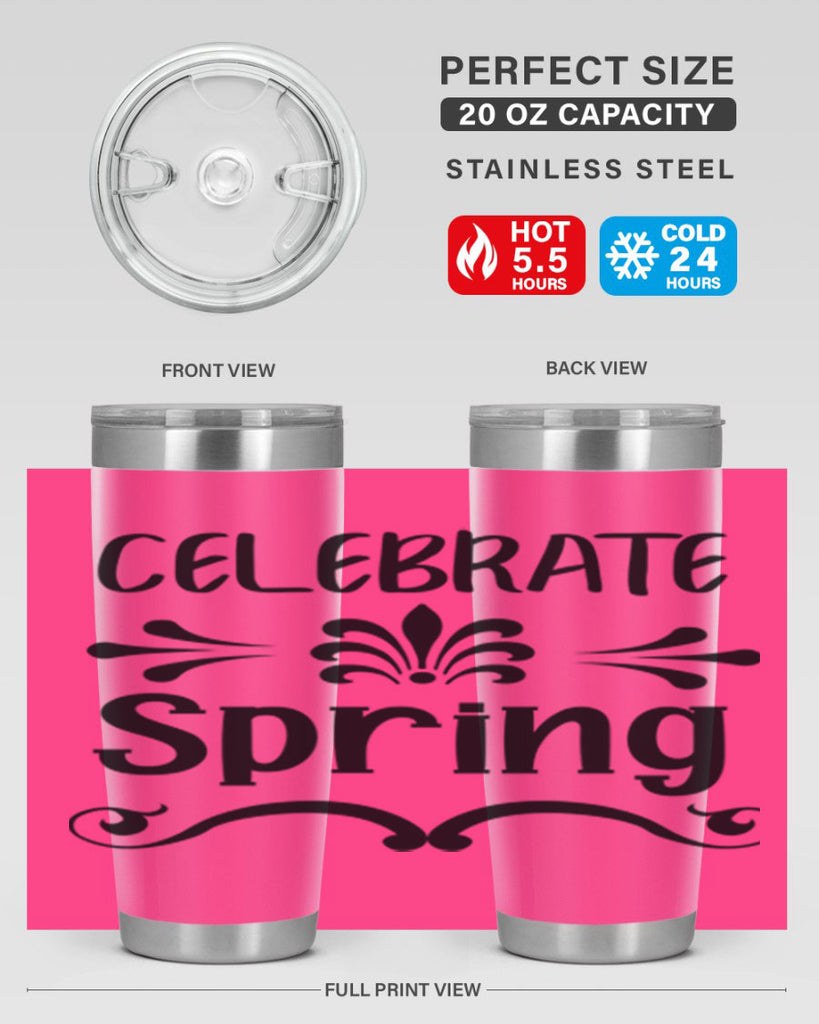 Celebrate Spring 100#- spring- Tumbler
