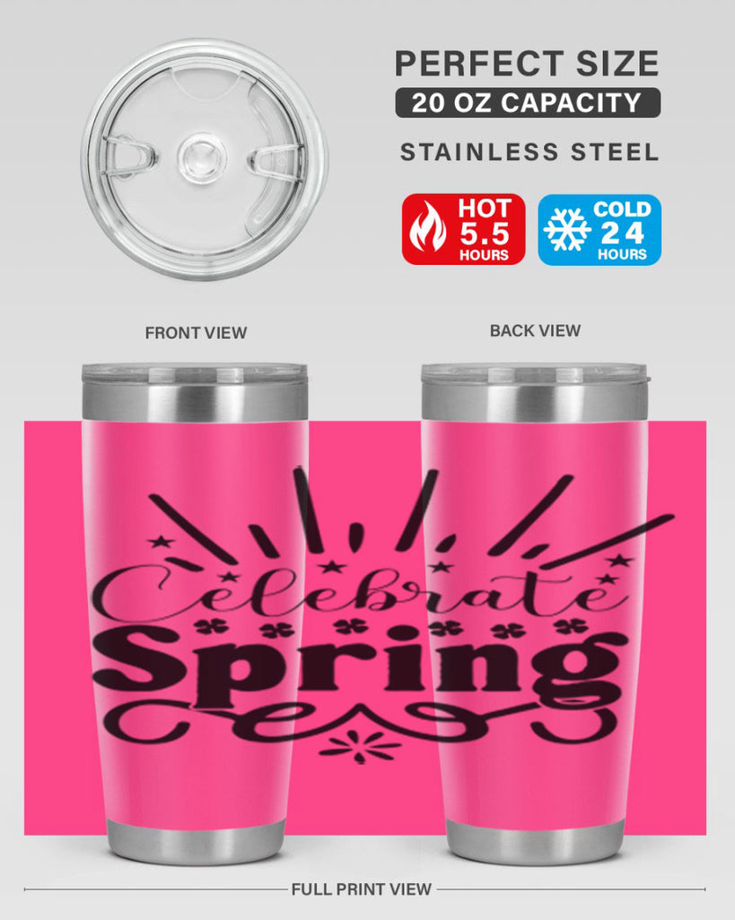 Celebrate Spring 99#- spring- Tumbler