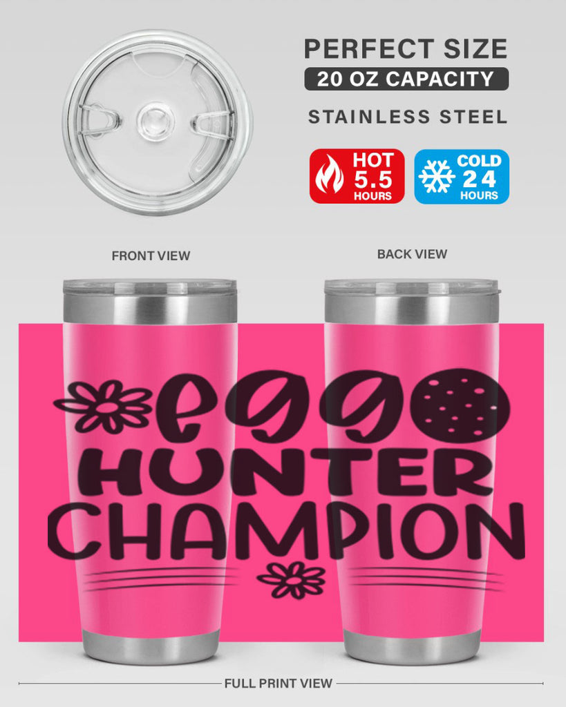 Egg hunter champion  133#- spring- Tumbler