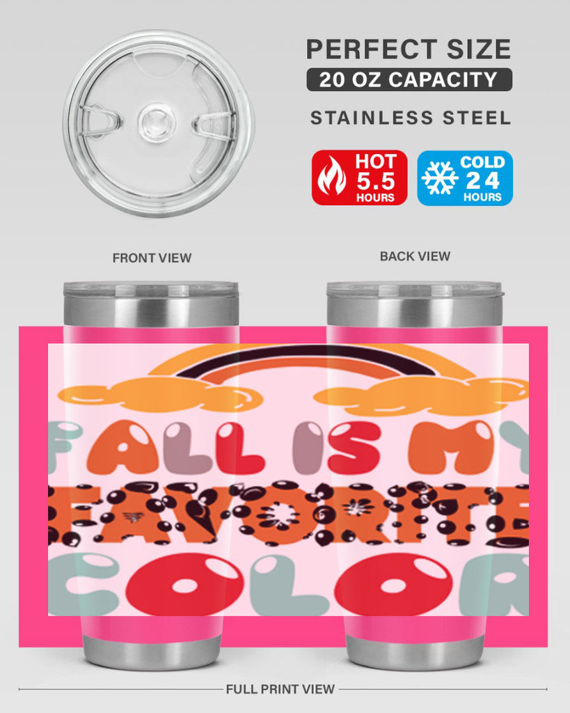 FallisMyFavoriteColor 155#- fall- Tumbler