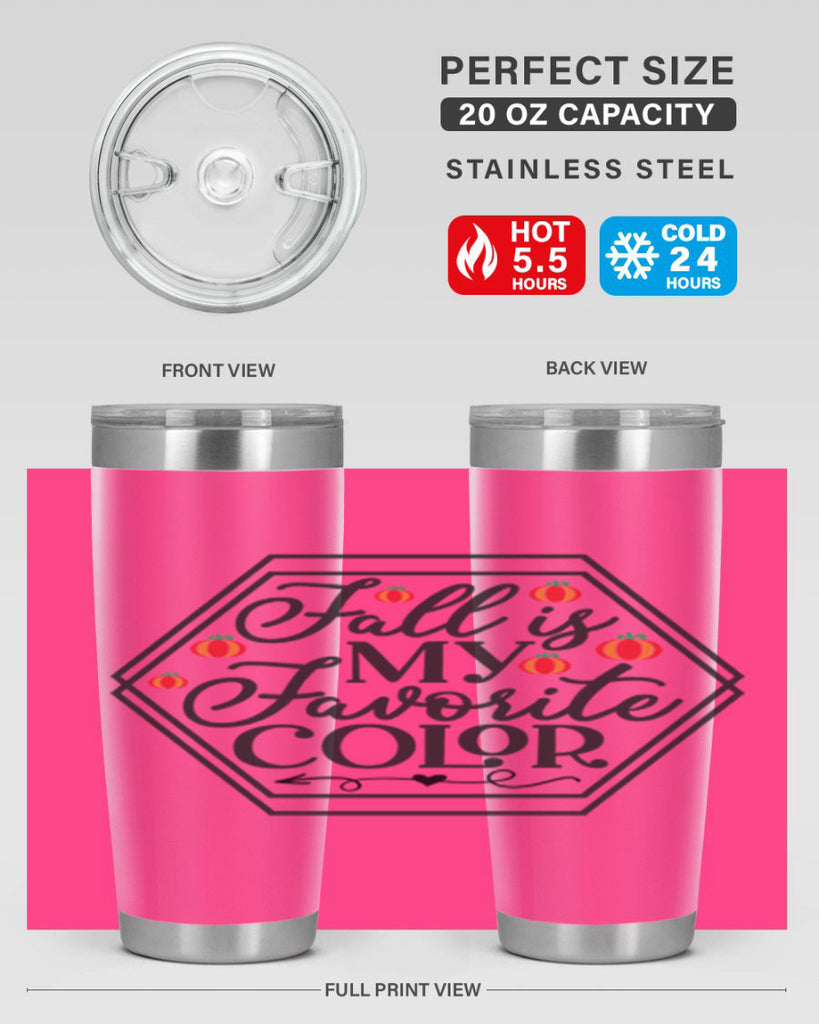 Fallismyfavoritecolor 156#- fall- Tumbler