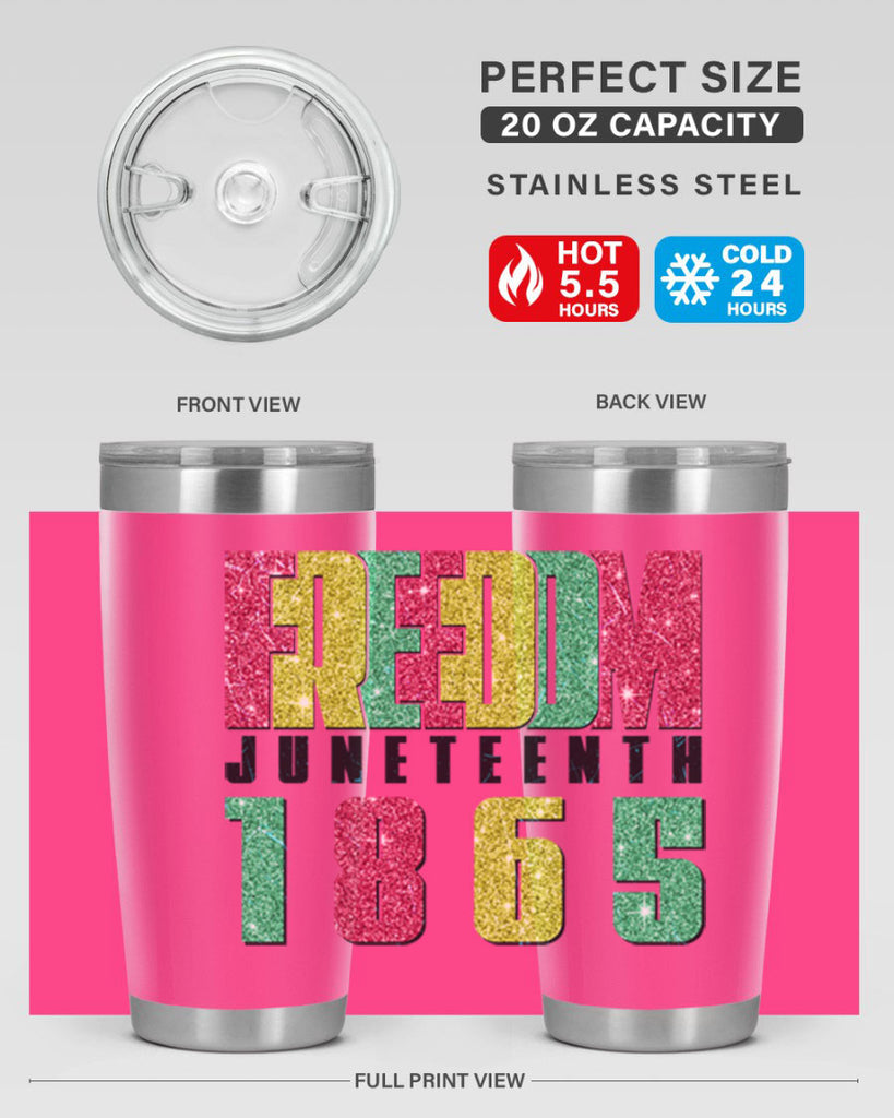 Freedom Juneteenth Since 1865 Design 16#- Juneteenth- tumbler