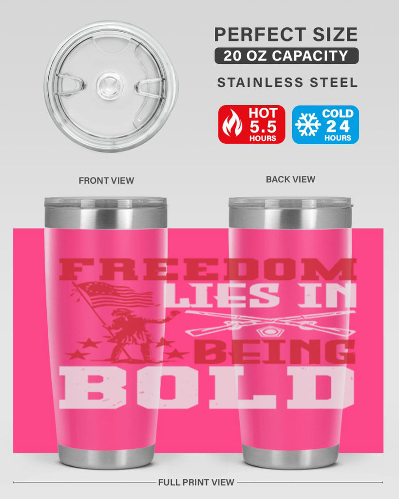 Freedom lies in being Style 11#- Fourt Of July- Tumbler