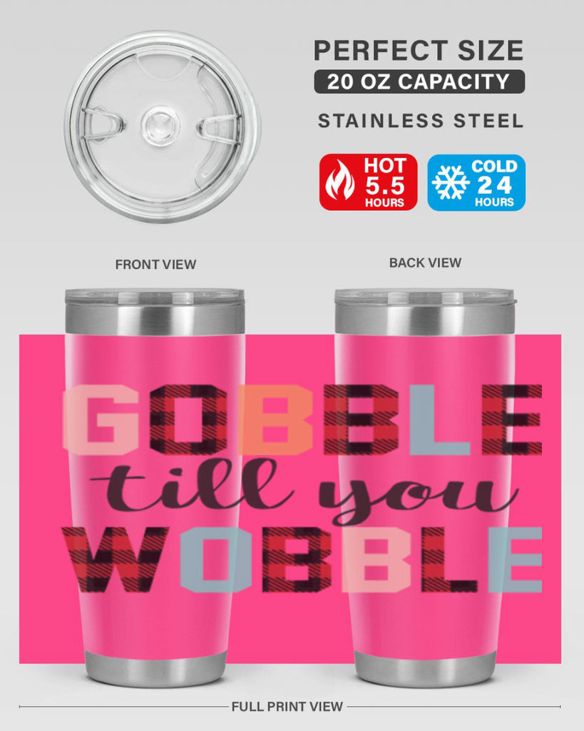 Gobble Till You Wobble 203#- fall- Tumbler