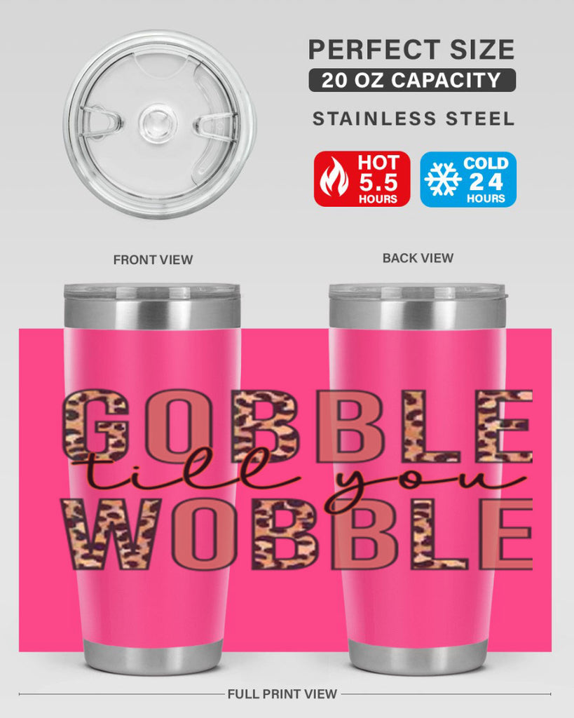 Gobble till you wobble 202#- fall- Tumbler