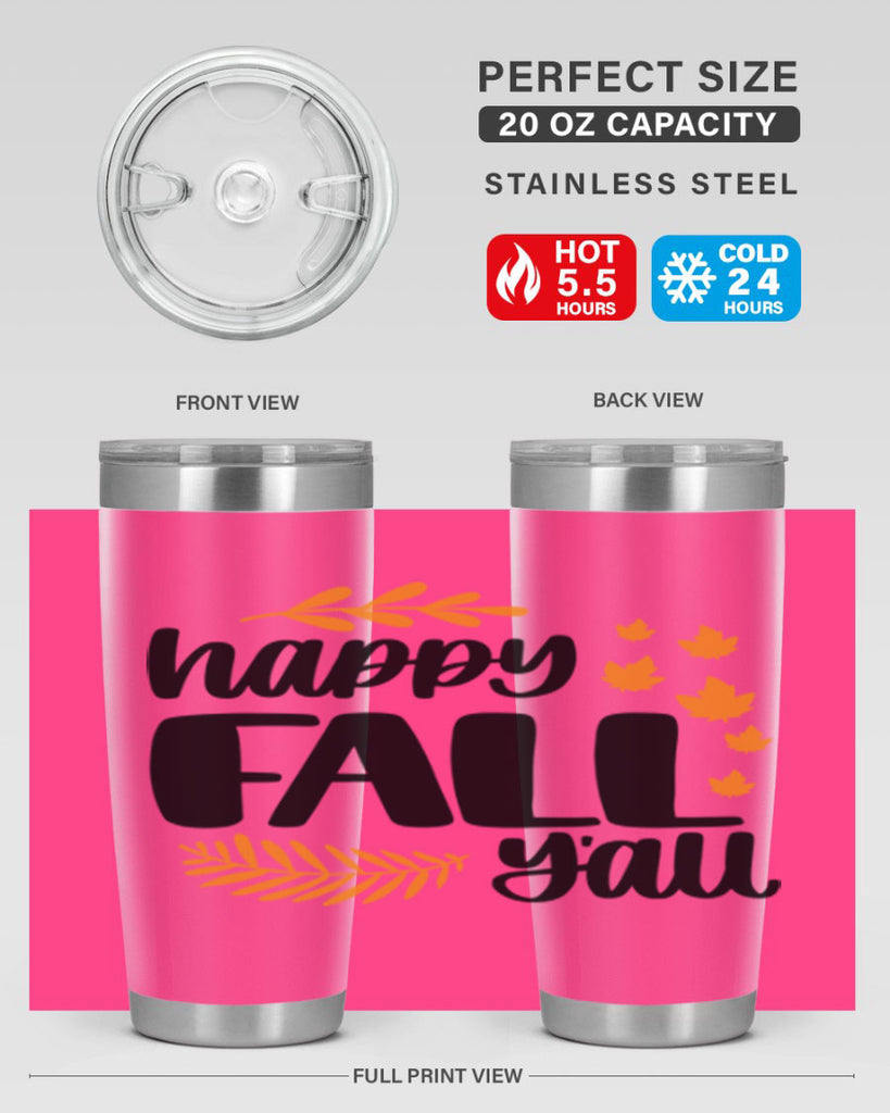 Happy Fall Yall 490#- fall- Tumbler