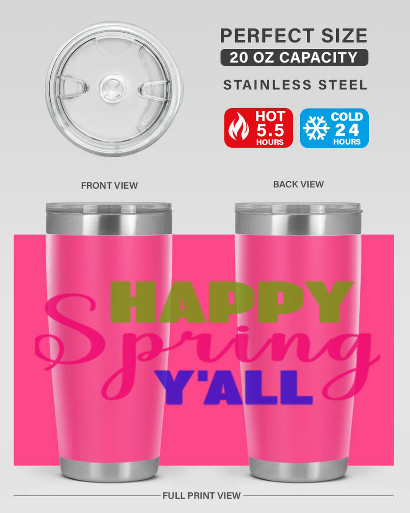 Happy Spring Y'all 168#- spring- Tumbler