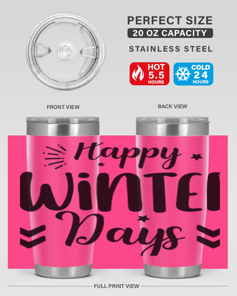 Happy Winter Days131#- winter- Tumbler
