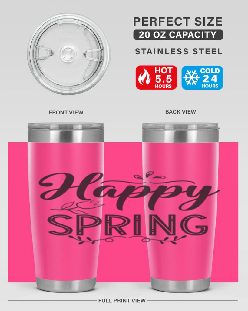Happy spring175#- spring- Tumbler