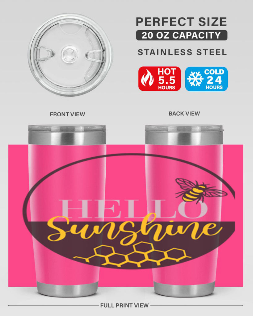 Hello Sunshine and bee216#- spring- Tumbler