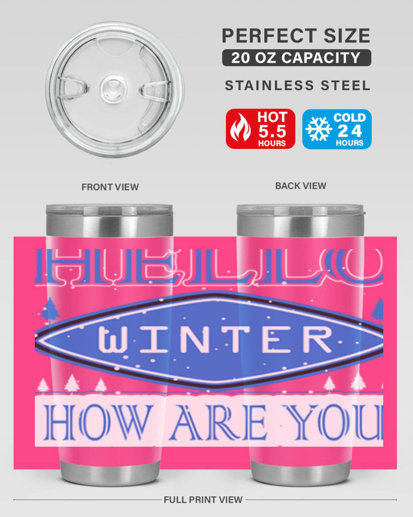 Hello Winter 165#- winter- Tumbler