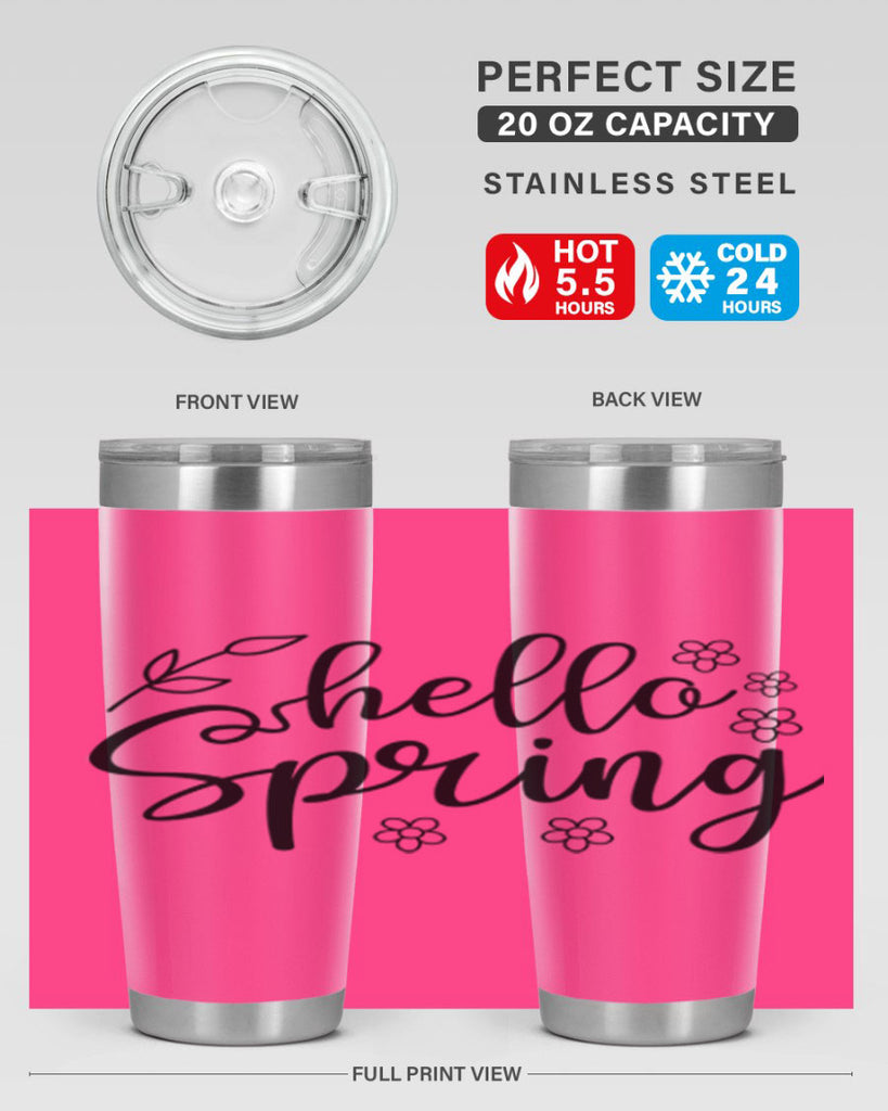 Hello spring  225#- spring- Tumbler