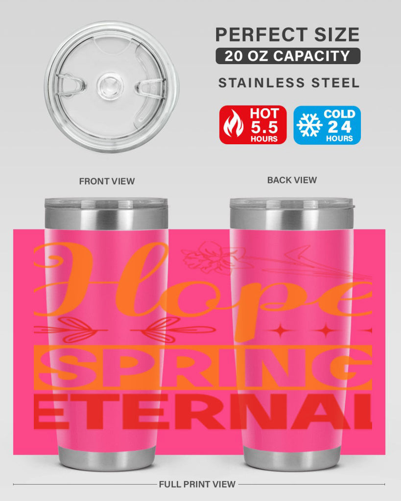 Hope spring eternal 253#- spring- Tumbler