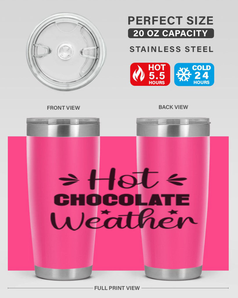 Hot Chocolate Weather 198#- winter- Tumbler