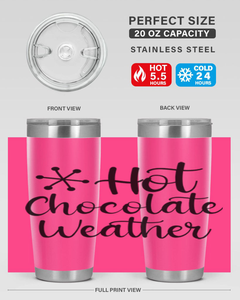 Hot Chocolate Weather 215#- winter- Tumbler