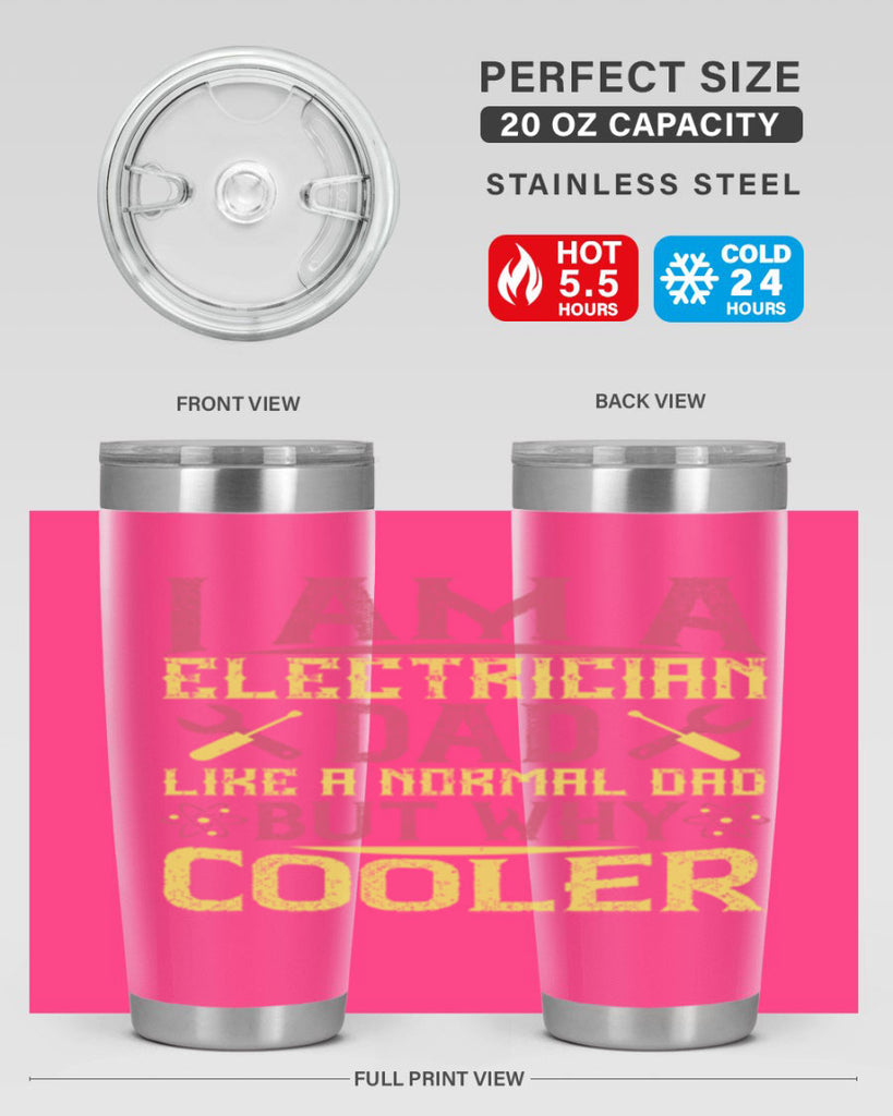 I am a electrician dad like a normal dad but why cooler Style 38#- electrician- tumbler