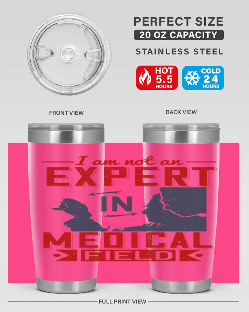 I am not an expert in medical field Style 1#- medical- tumbler