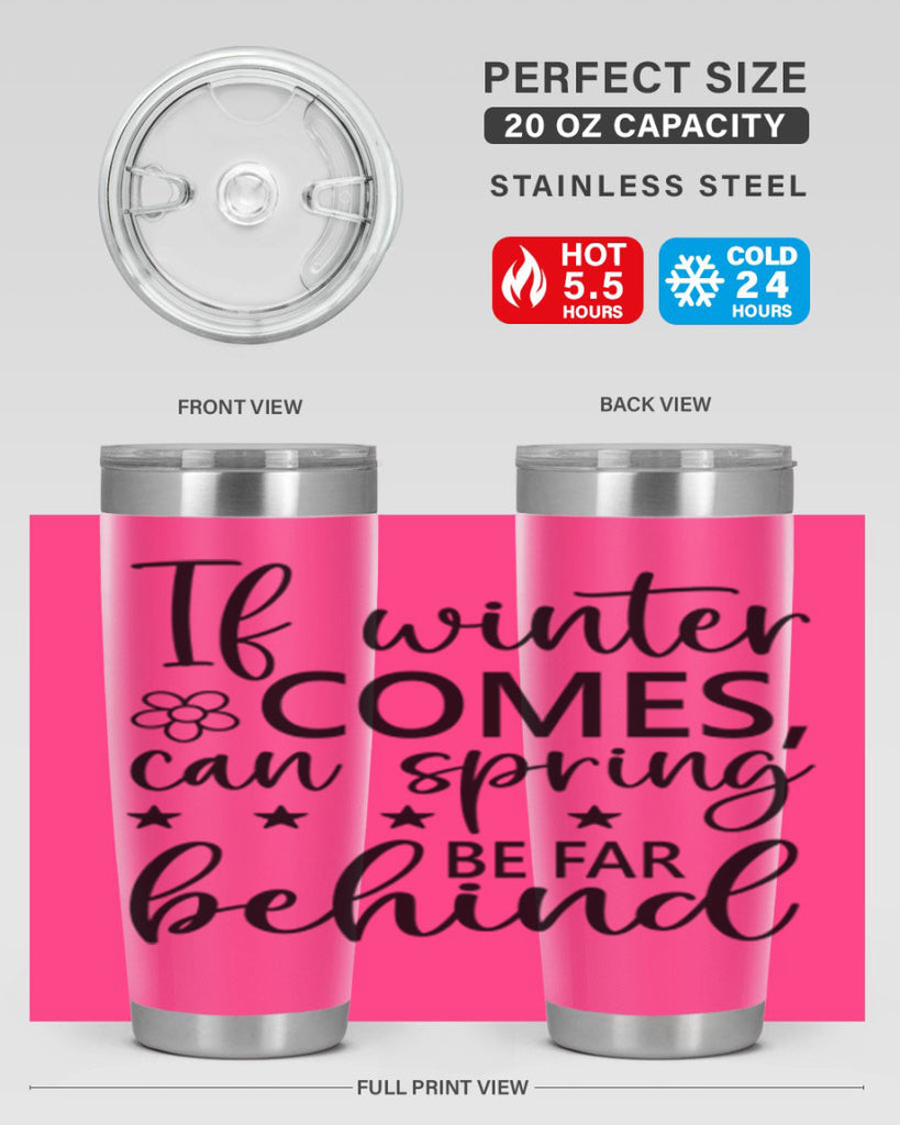 If winter comes can spring 274#- spring- Tumbler