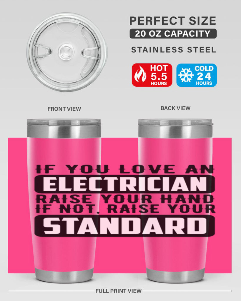 If you love Style 28#- electrician- tumbler