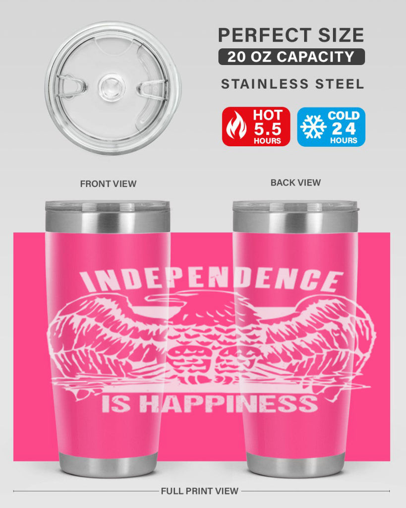 Independence is happiness Style 24#- Fourt Of July- Tumbler