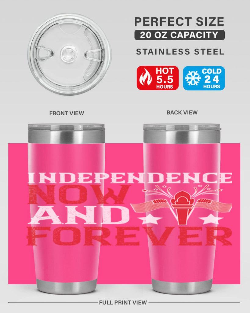 Independence now and forever Style 122#- Fourt Of July- Tumbler