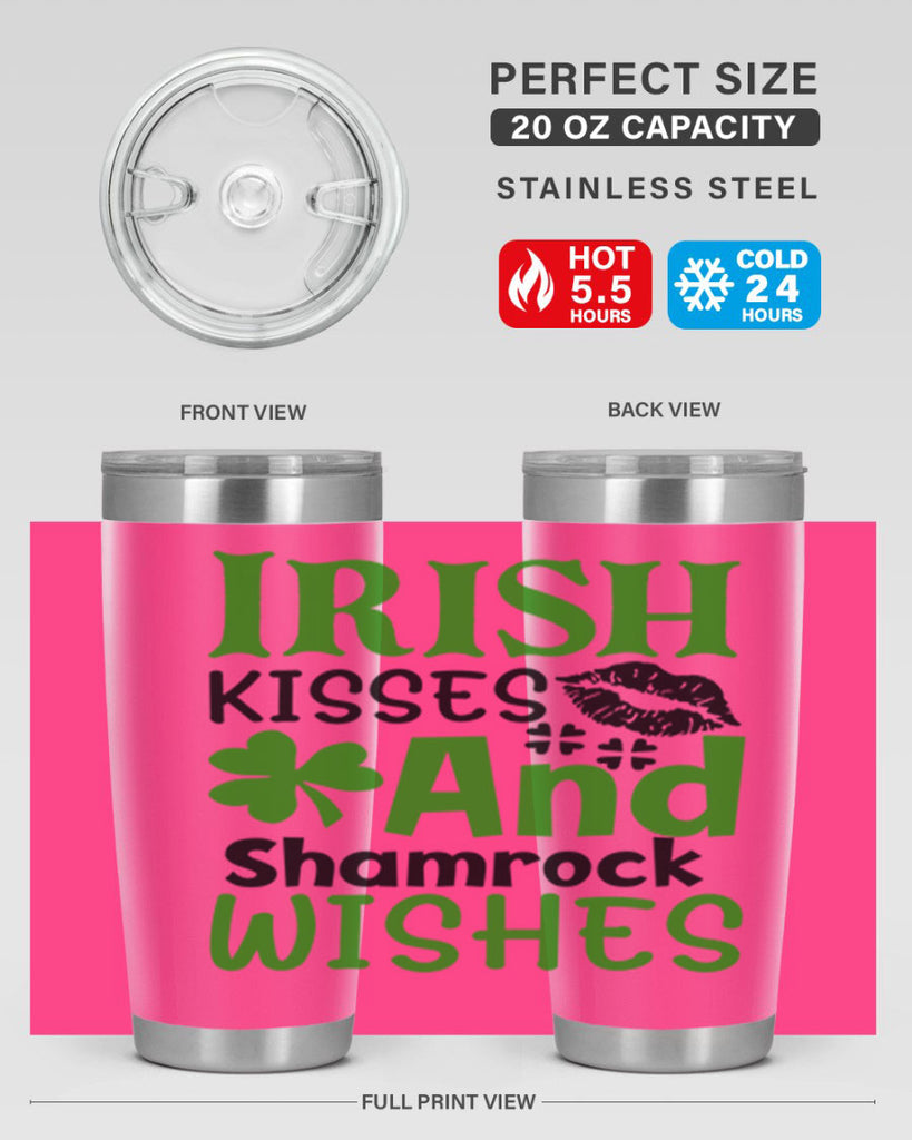 Irish Kisses And Shamrock Wishes Style 156#- St Patricks Day- Tumbler