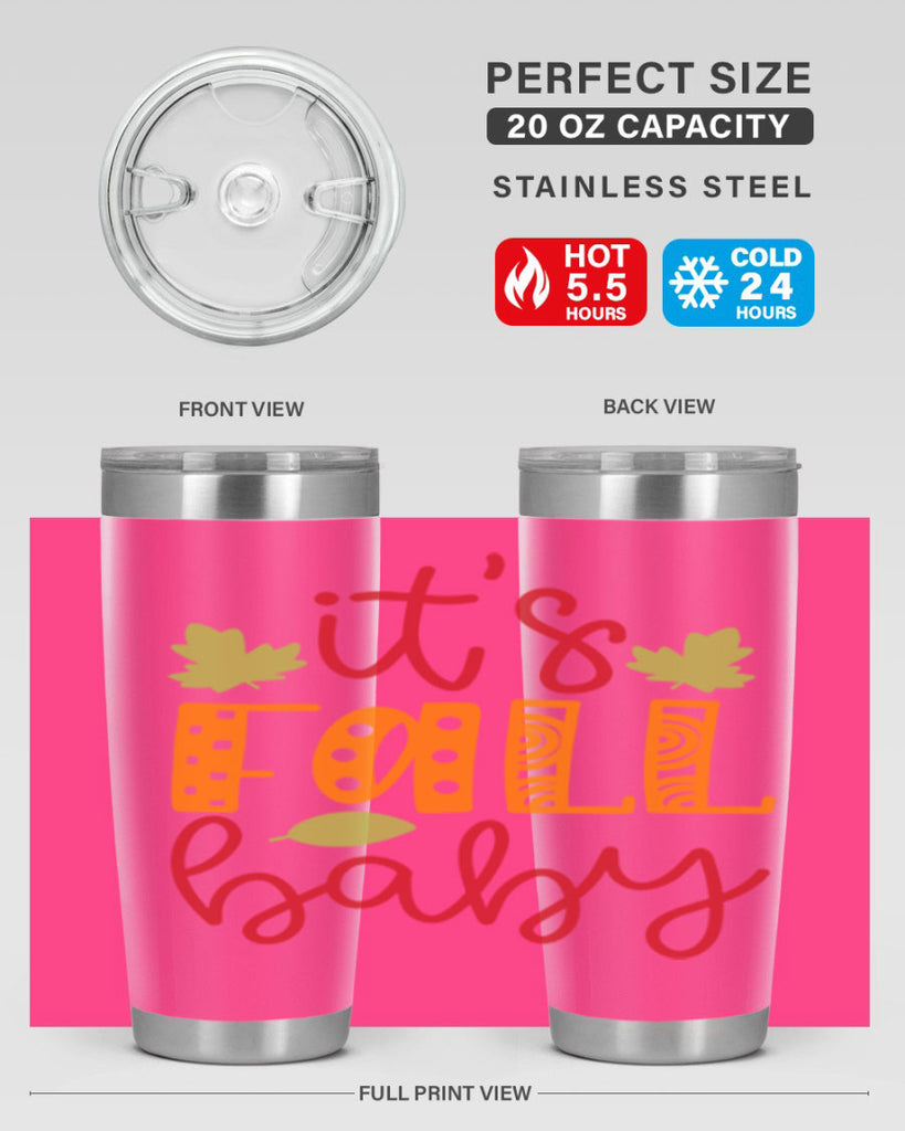 It s Fall Baby 360#- fall- Tumbler