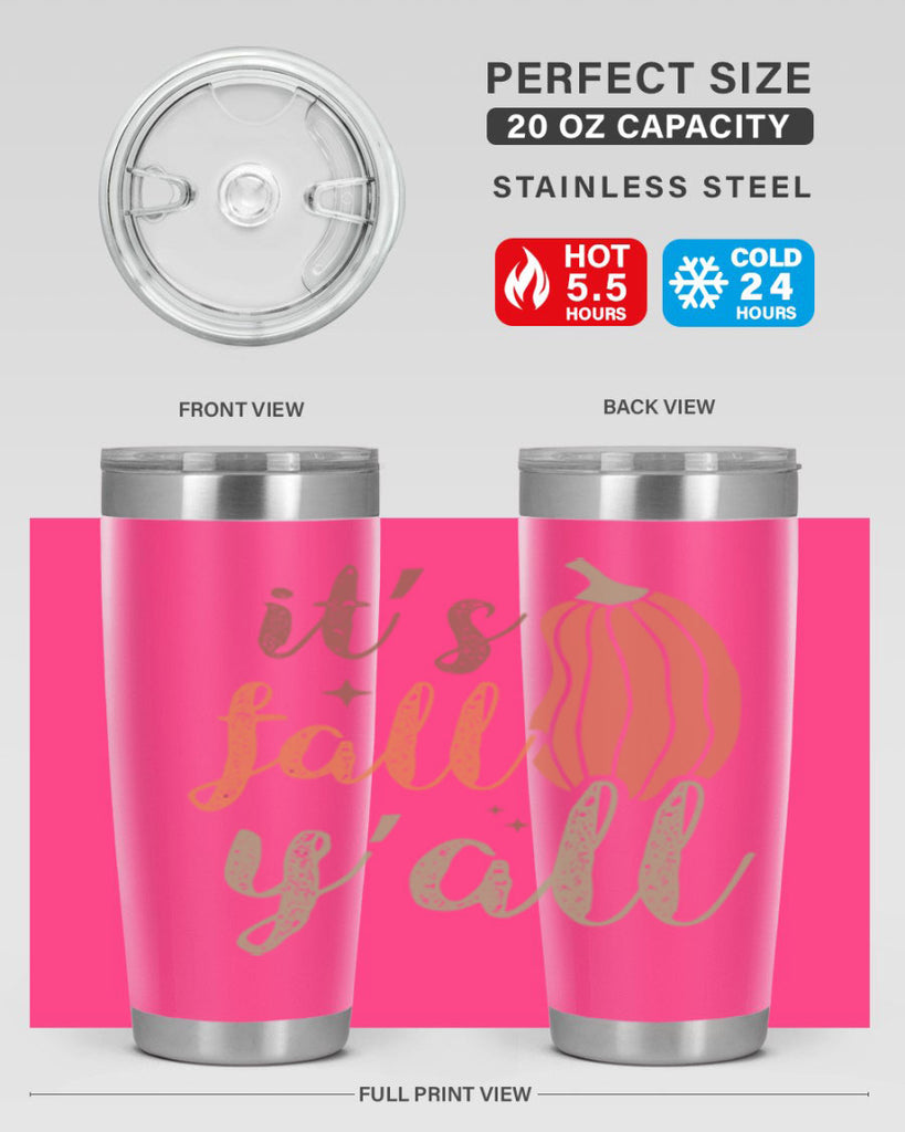 Its Fall Yall 376#- fall- Tumbler