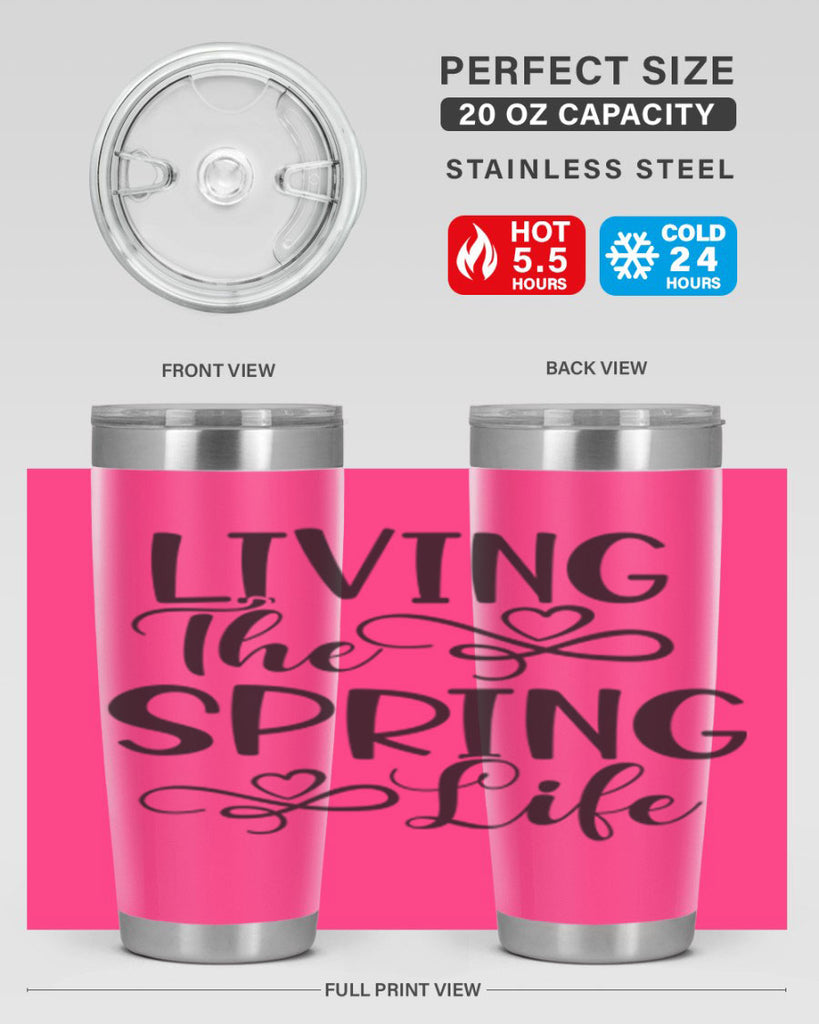 Living the spring life323#- spring- Tumbler