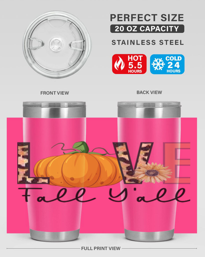 Love FALL YAll 410#- fall- Tumbler