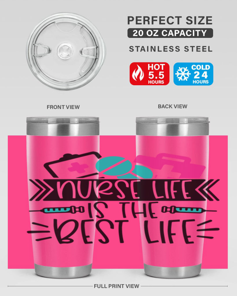 Nurse Life Is The Best Life Style Style 108#- nurse- tumbler