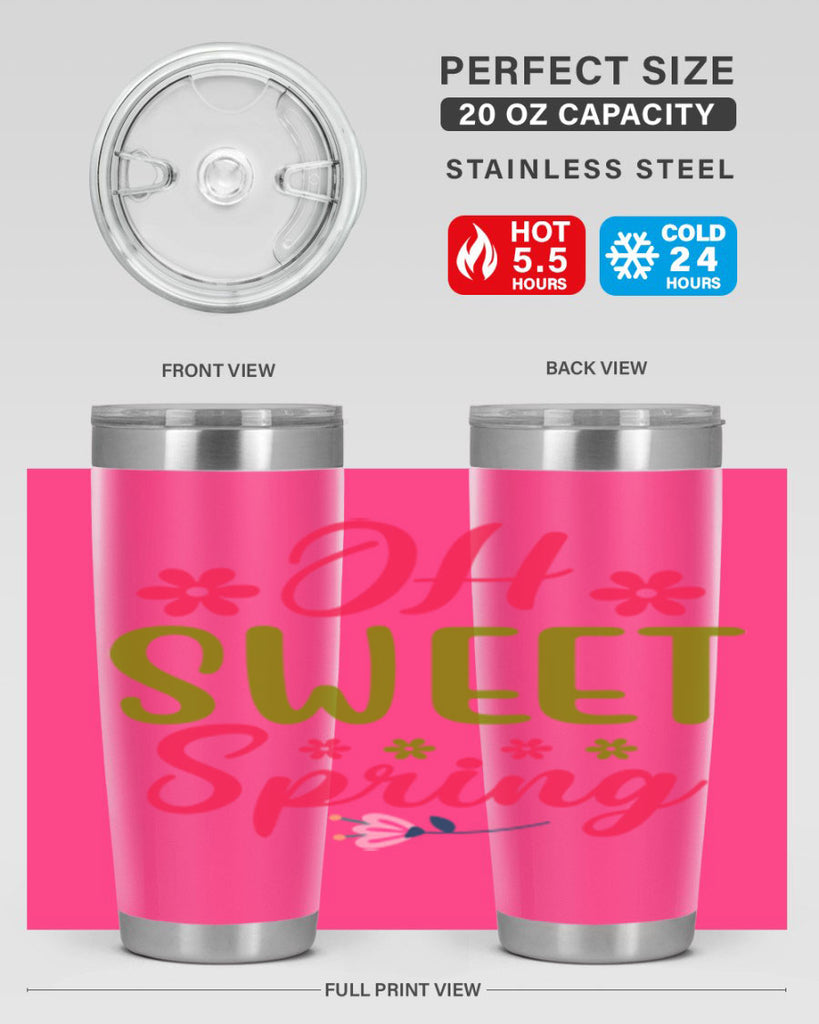 Oh Sweet Spring 370#- spring- Tumbler