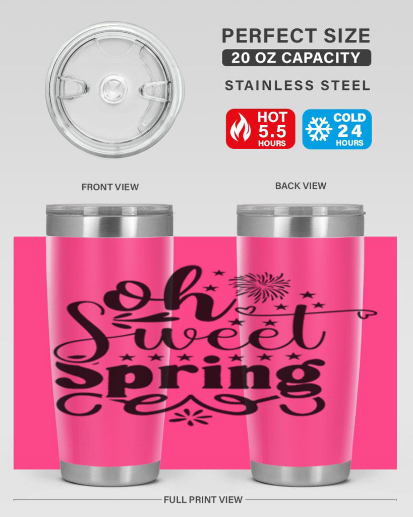 Oh Sweet Spring 371#- spring- Tumbler