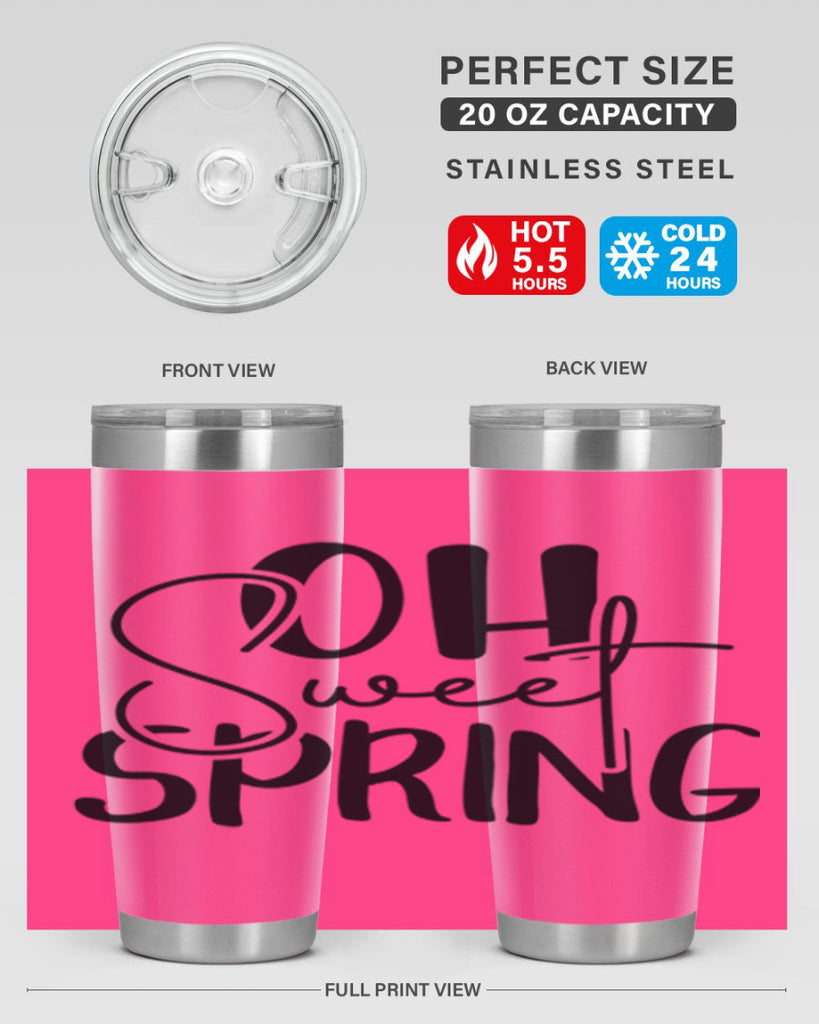 Oh Sweet Spring 375#- spring- Tumbler