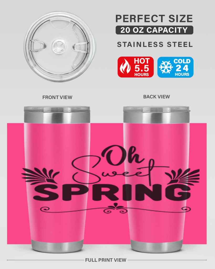 Oh Sweet Spring 376#- spring- Tumbler