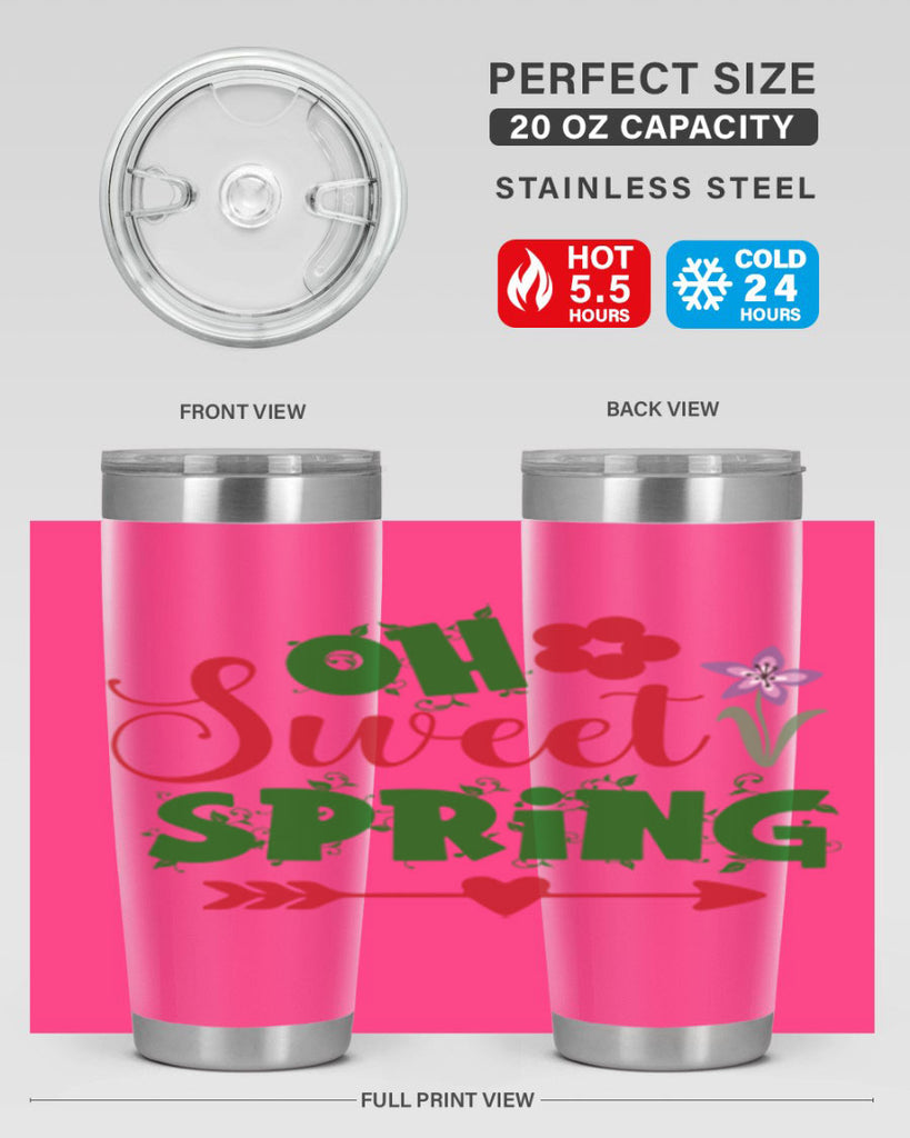Oh Sweet Spring 385#- spring- Tumbler
