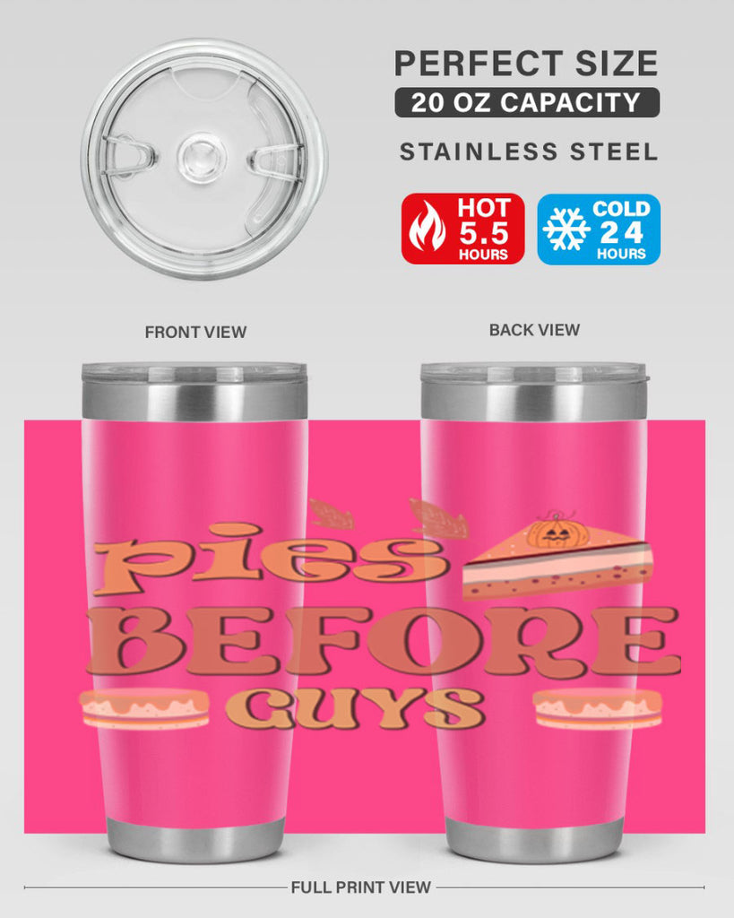 Pies Before Guys 469#- fall- Tumbler