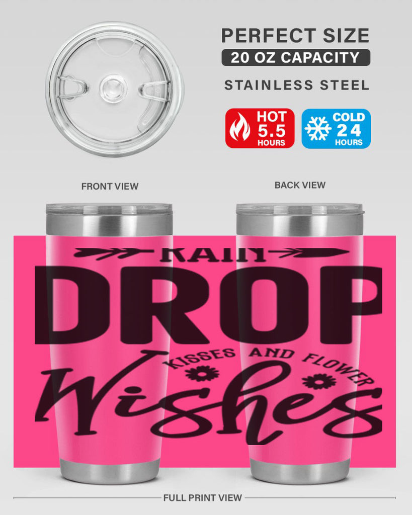 Rain Drop Kisses and Flower Wishes397#- spring- Tumbler