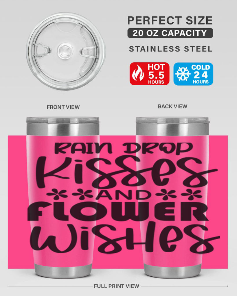 Rain drop kisses and flower 398#- spring- Tumbler