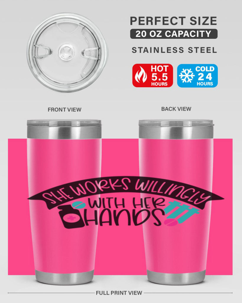 She Works Willingly With Her Hands Style Style 40#- nurse- tumbler