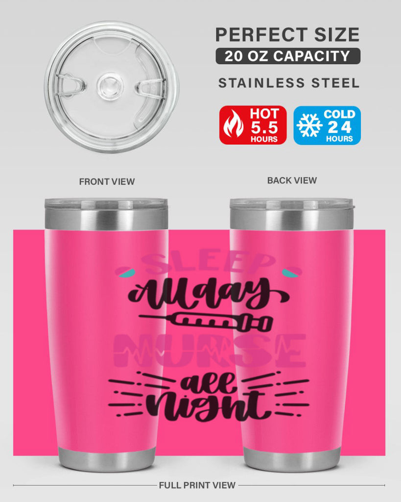 Sleep All Day Nurse All Style Style 33#- nurse- tumbler