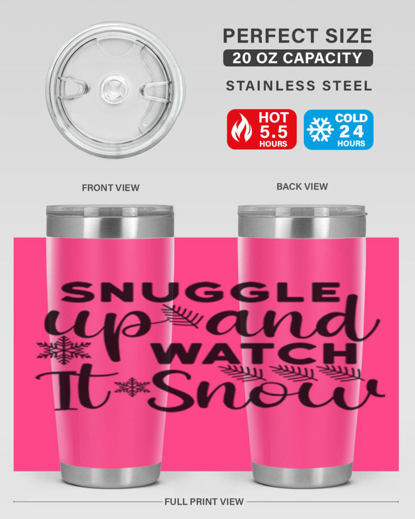 Snuggle Up And Watch It 390#- winter- Tumbler