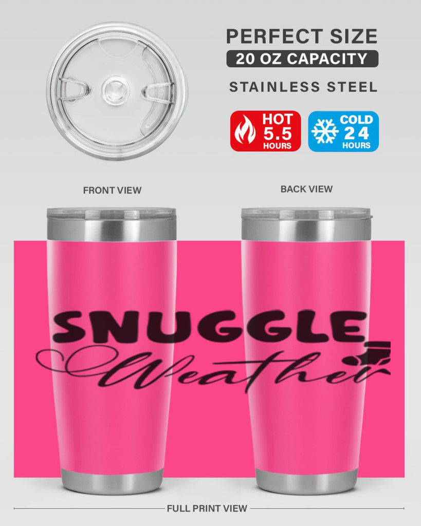 Snuggle Weather 389#- winter- Tumbler