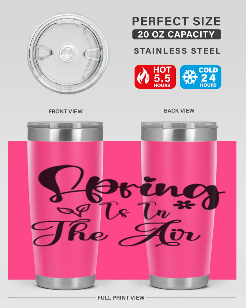 Spring Is In The Air 459#- spring- Tumbler